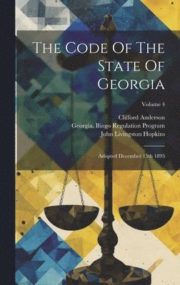 The Code Of The State Of Georgia 1