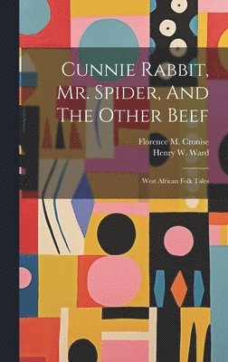 Cunnie Rabbit, Mr. Spider, And The Other Beef 1