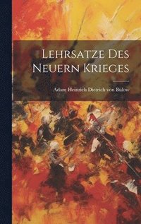 bokomslag Lehrsatze des Neuern Krieges