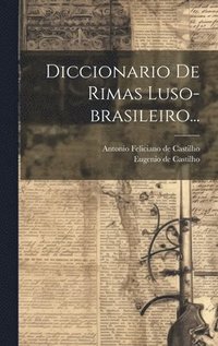 bokomslag Diccionario De Rimas Luso-brasileiro...
