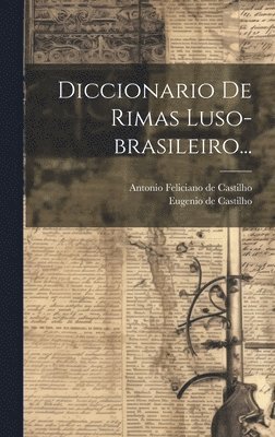 bokomslag Diccionario De Rimas Luso-brasileiro...