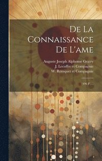 bokomslag De La Connaissance De L'ame