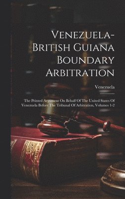 bokomslag Venezuela-british Guiana Boundary Arbitration