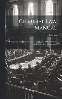 bokomslag Criminal Law Manual