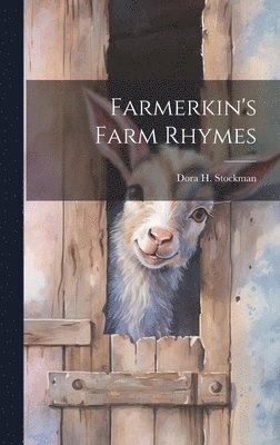 bokomslag Farmerkin's Farm Rhymes