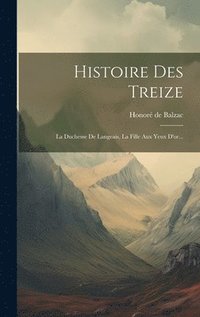bokomslag Histoire Des Treize