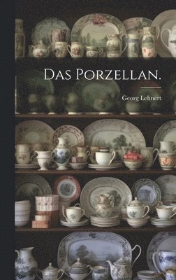 bokomslag Porzellan.
