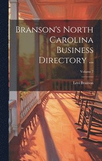 bokomslag Branson's North Carolina Business Directory ...; Volume 7