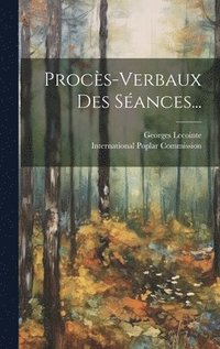 bokomslag Procs-verbaux Des Sances...