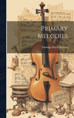 Primary Melodies 1