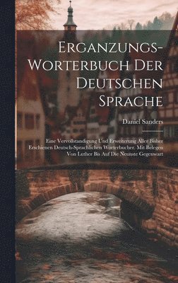 Erganzungs-worterbuch Der Deutschen Sprache 1