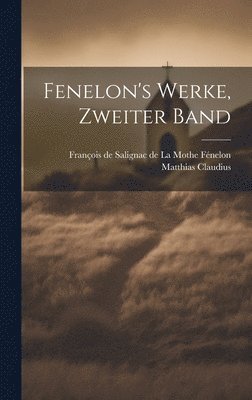 Fenelon's Werke, zweiter Band 1