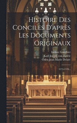bokomslag Histoire Des Conciles D'après Les Documents Originaux