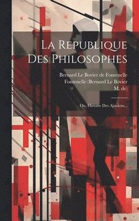 bokomslag La Republique Des Philosophes