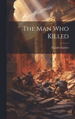 The Man Who Killed 1