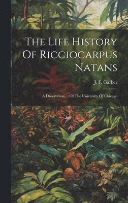 The Life History Of Ricciocarpus Natans 1