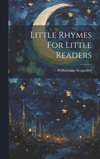 bokomslag Little Rhymes For Little Readers
