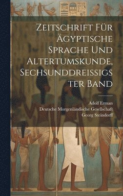 bokomslag Zeitschrift fr gyptische Sprache und Altertumskunde, sechsunddreissigster Band