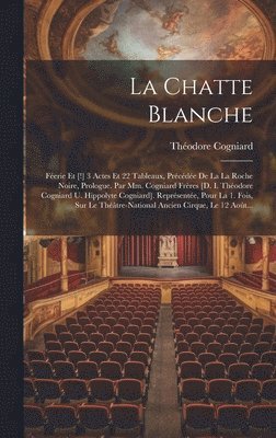bokomslag La Chatte Blanche