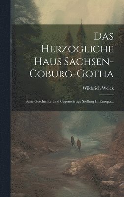 Herzogliche Haus Sachsen-coburg-gotha