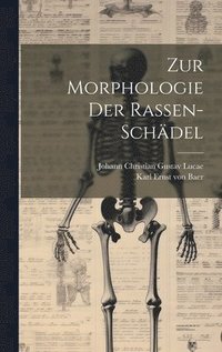 bokomslag Zur Morphologie der Rassen-schdel
