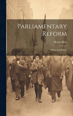 Parliamentary Reform 1