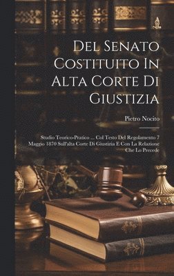 bokomslag Del Senato Costituito In Alta Corte Di Giustizia