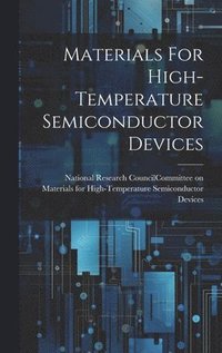 bokomslag Materials For High-temperature Semiconductor Devices