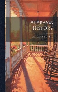 bokomslag Alabama History