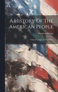 bokomslag A History Of The American People