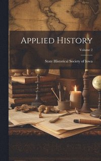 bokomslag Applied History; Volume 2