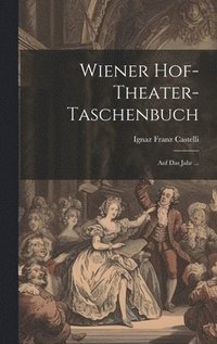 bokomslag Wiener Hof-theater-taschenbuch