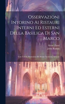 bokomslag Osservazioni Intorino Ai Ristauri Interni Ed Esterni Della Basilica Di San Marco