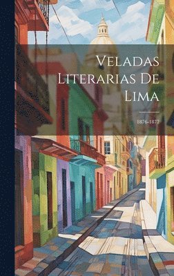 bokomslag Veladas Literarias De Lima