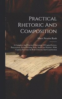 bokomslag Practical Rhetoric And Composition