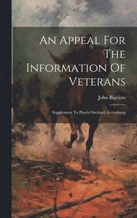 bokomslag An Appeal For The Information Of Veterans
