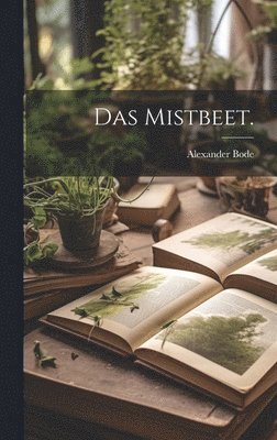 bokomslag Mistbeet.