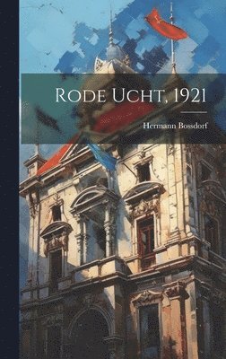 bokomslag Rode Ucht, 1921