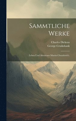 Charles Dickens, George Cruikshank - Sammtliche Werke, Inbunden