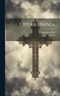 Opera Omnia 1