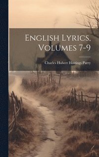 bokomslag English Lyrics, Volumes 7-9