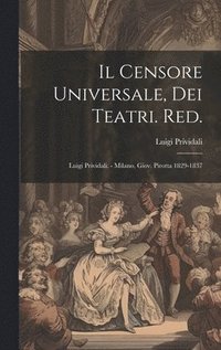 bokomslag Il Censore Universale, Dei Teatri. Red.