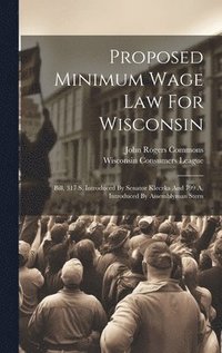 bokomslag Proposed Minimum Wage Law For Wisconsin