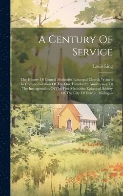 bokomslag A Century Of Service