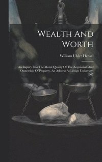 bokomslag Wealth And Worth