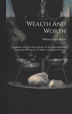 Wealth And Worth 1