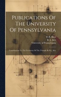 bokomslag Publications Of The University Of Pennsylvania