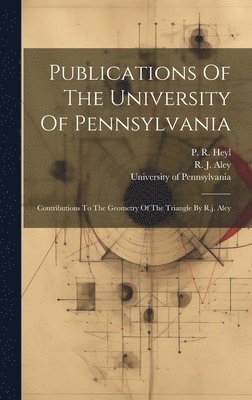 Publications Of The University Of Pennsylvania 1