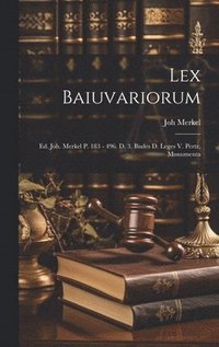 bokomslag Lex Baiuvariorum
