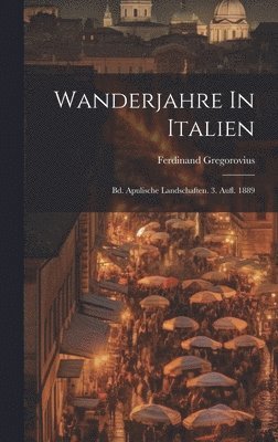 bokomslag Wanderjahre In Italien